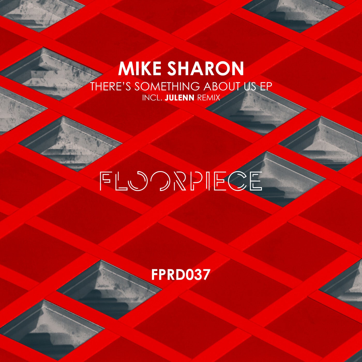 Mike Sharon – There’s Something About Us EP [FPRD037]